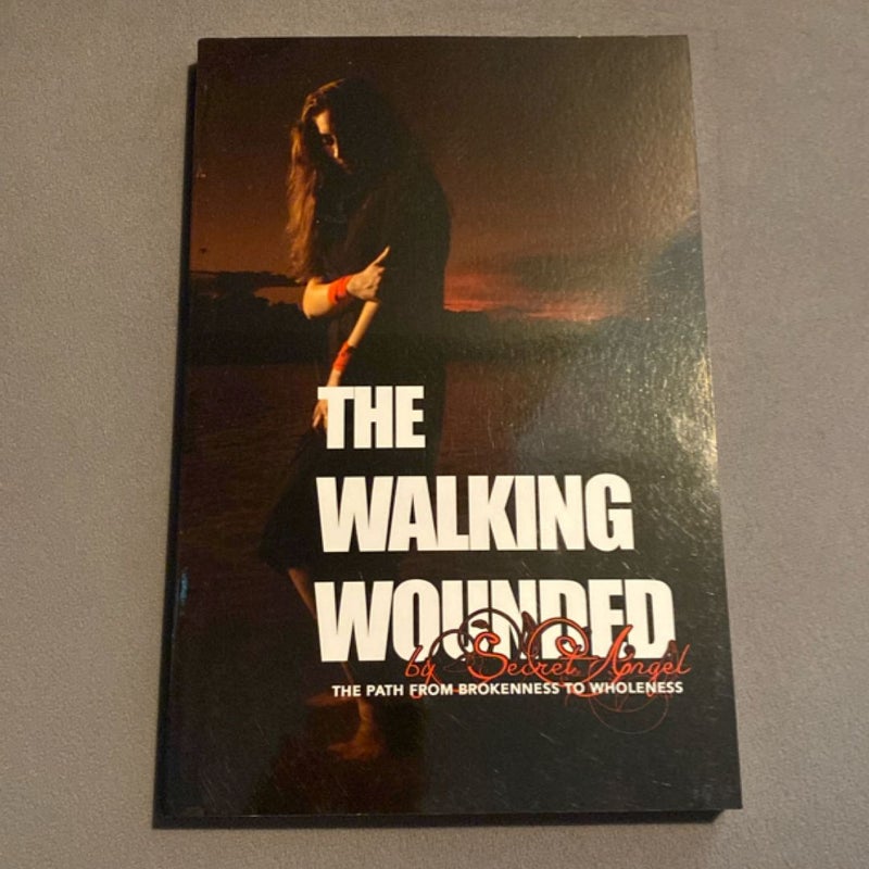 The Walking Wounded
