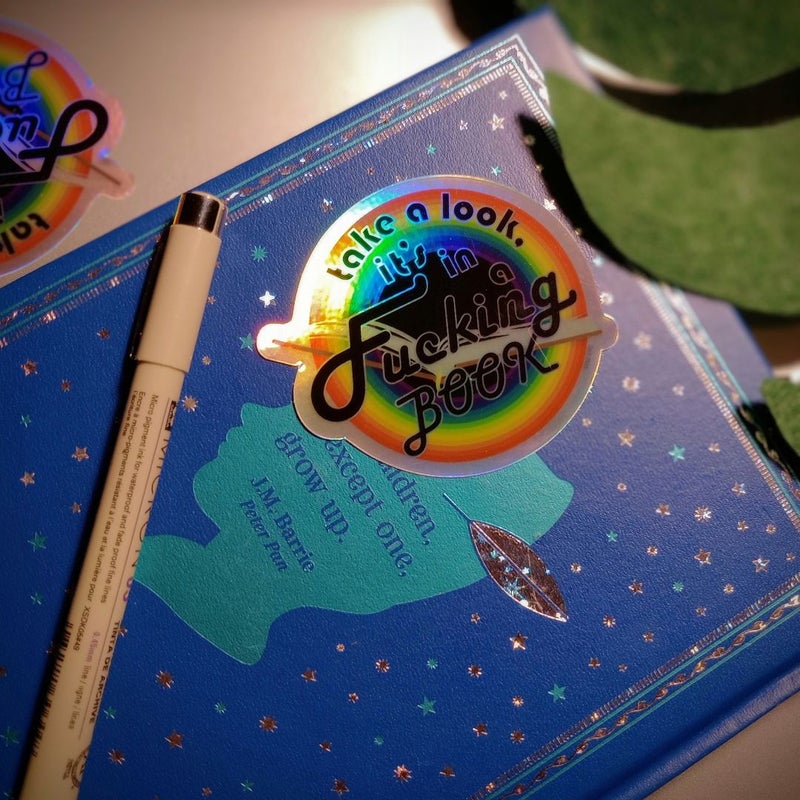 "Take a look, it's in a FUCKING book" Holographic Sticker