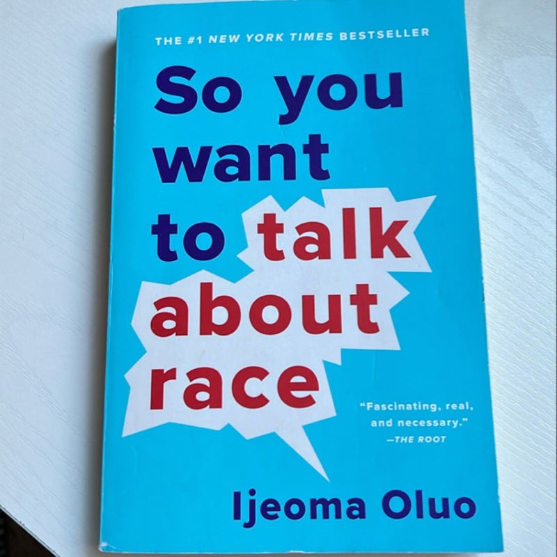 So You Want to Talk about Race