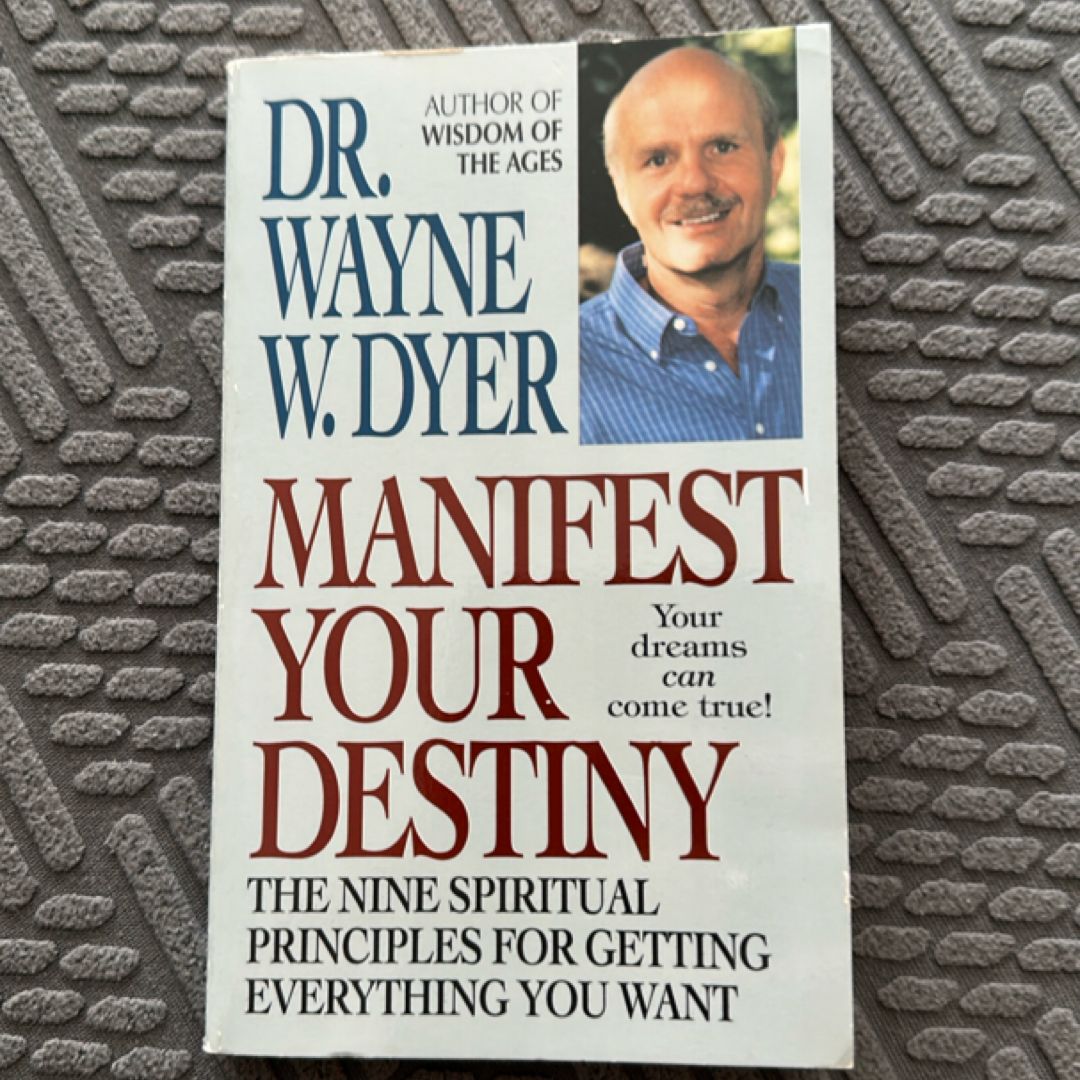 Manifest Your Destiny