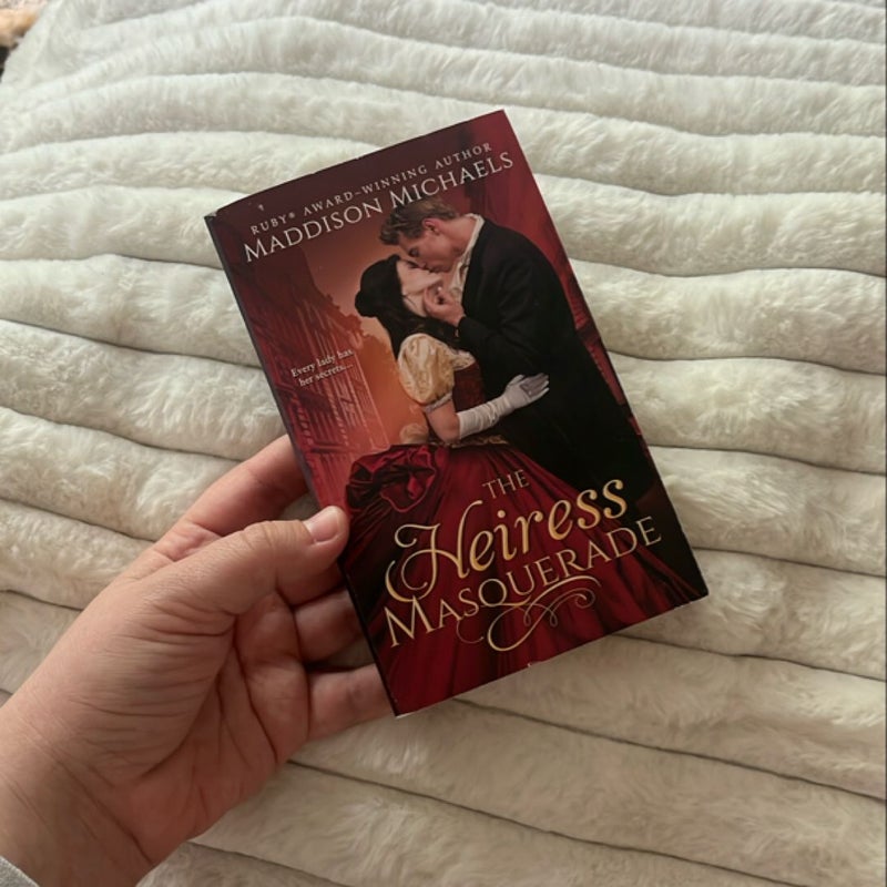 The Heiress Masquerade