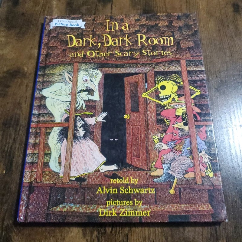 In a Dark, Dark Room and Other Scary Stories