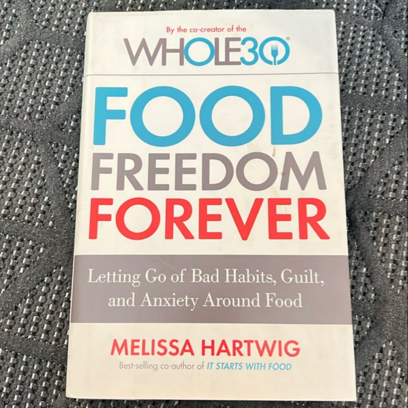 Food Freedom Forever