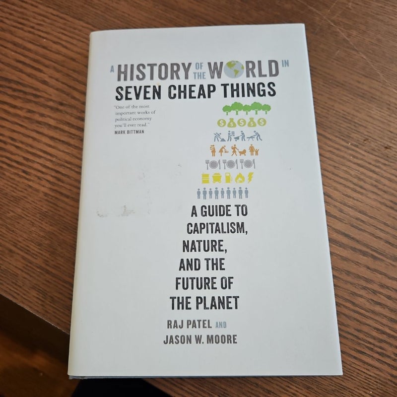 A History of the World in Seven Cheap Things