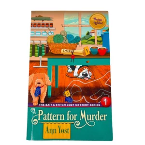 A Pattern for Murder (the Bait & Stitch Cozy Mystery Series, Book 1)