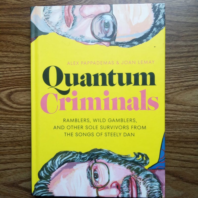 Quantum Criminals