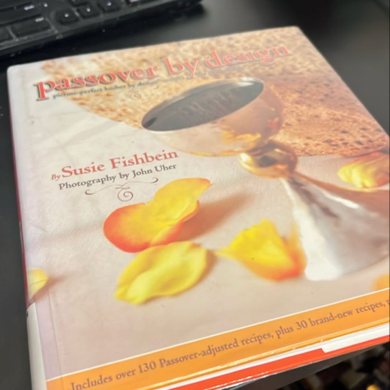 Passover by Design: Picture-Perfect Kosher by Design Recipes for the Holiday (Kosher by Design)