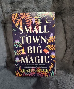 Small Town, Big Magic