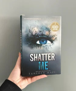 Shatter Me (Signed Edition)