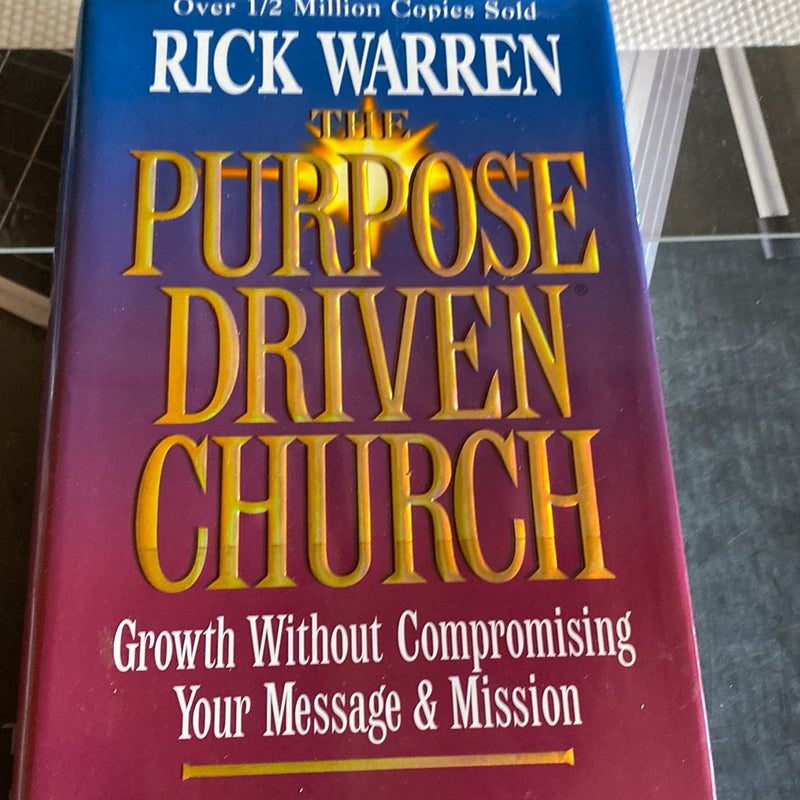 The Purpose Driven Church