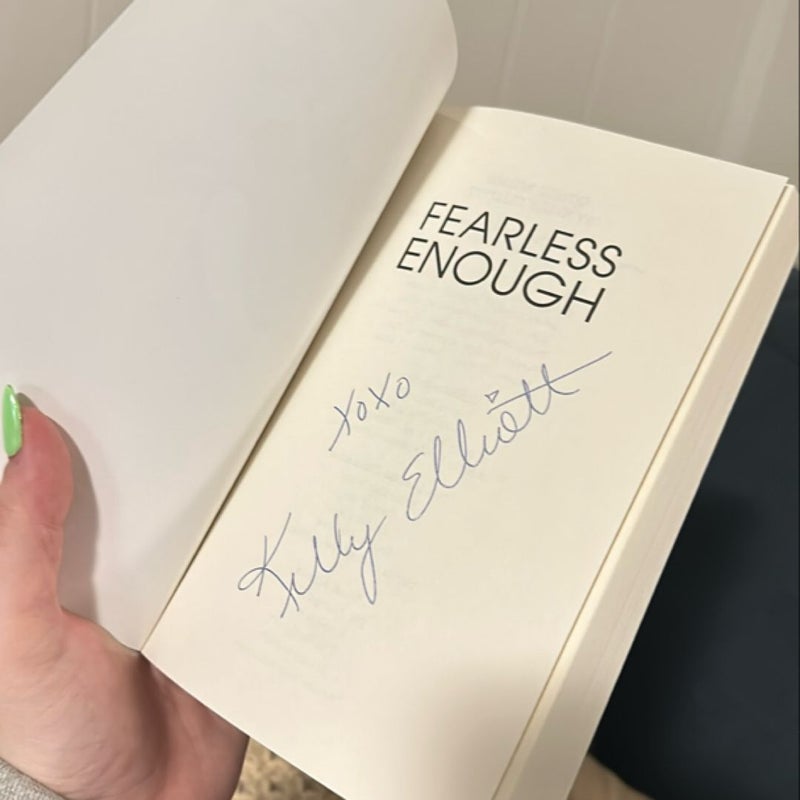 Fearless Enough (SIGNED)