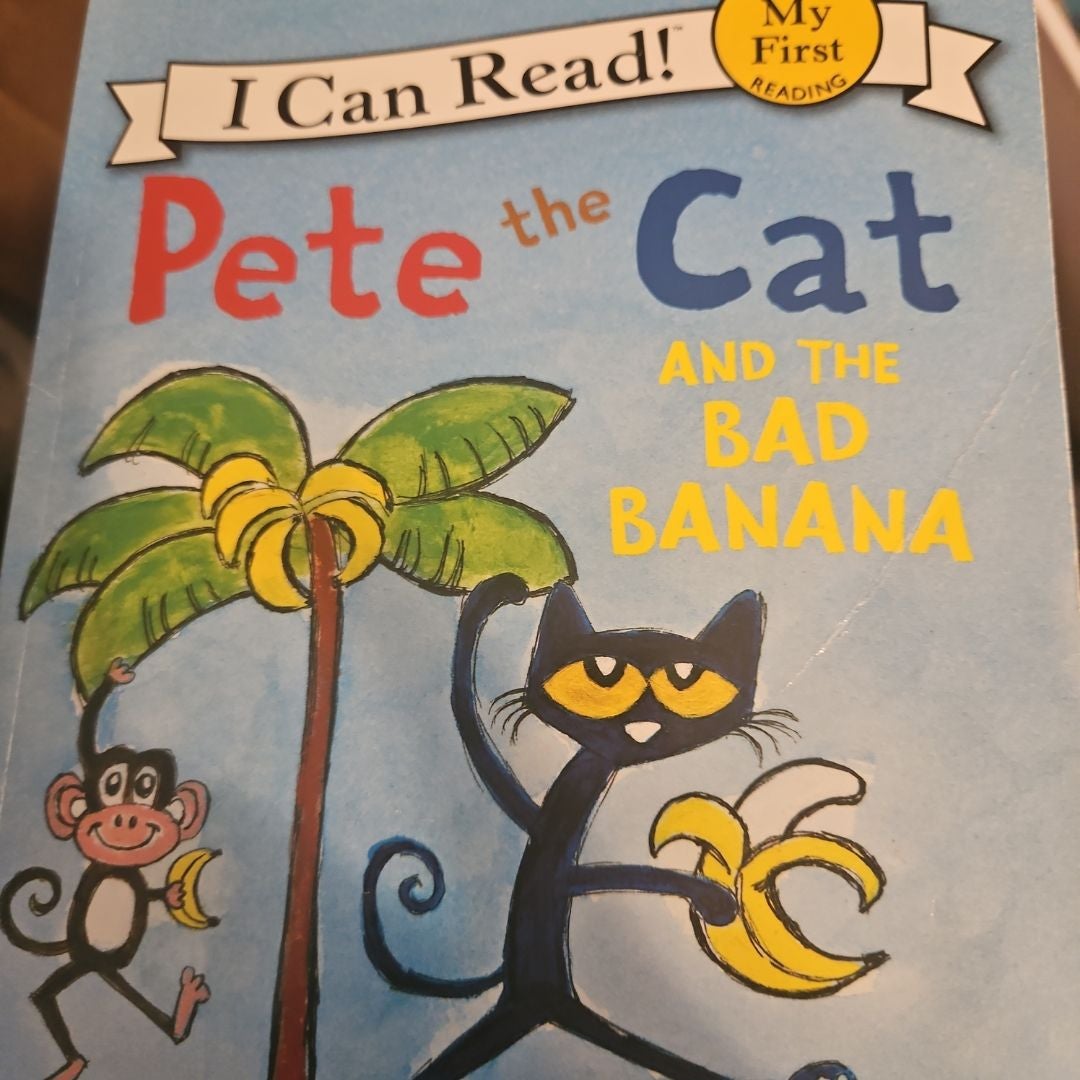 Pete the Cat and the Bad Banana