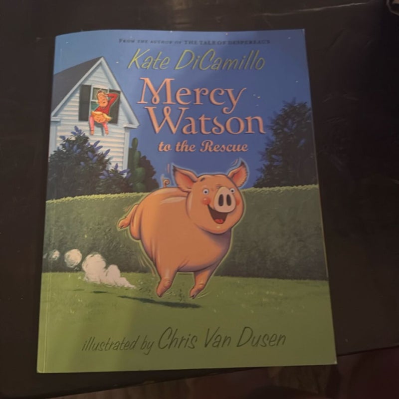 Mercy Watson to the Rescue