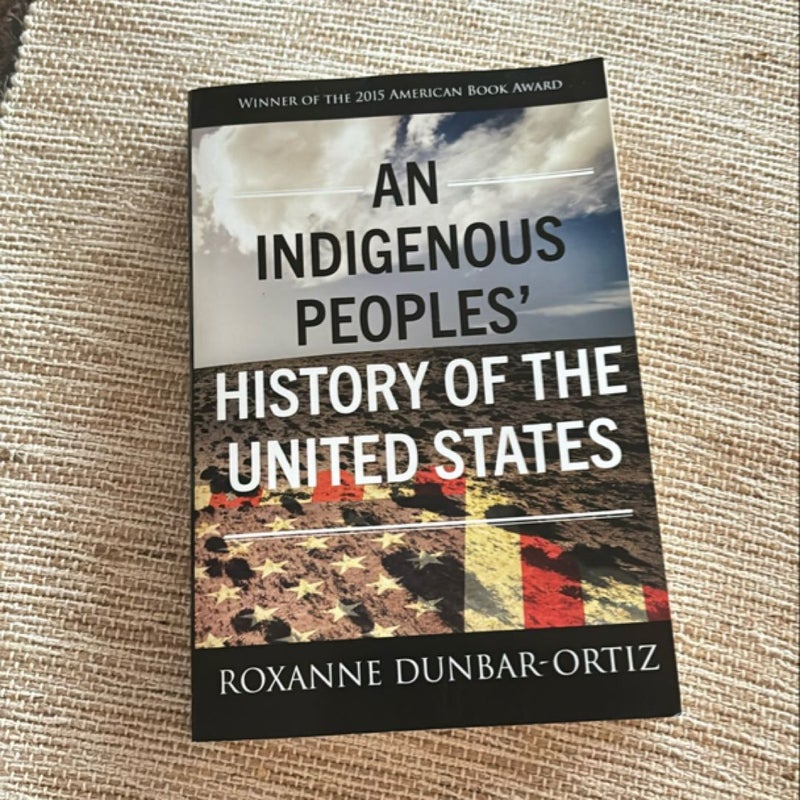 An Indigenous Peoples' History of the United States