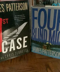 James Patterson lot-1st Case and Four Blind Mice