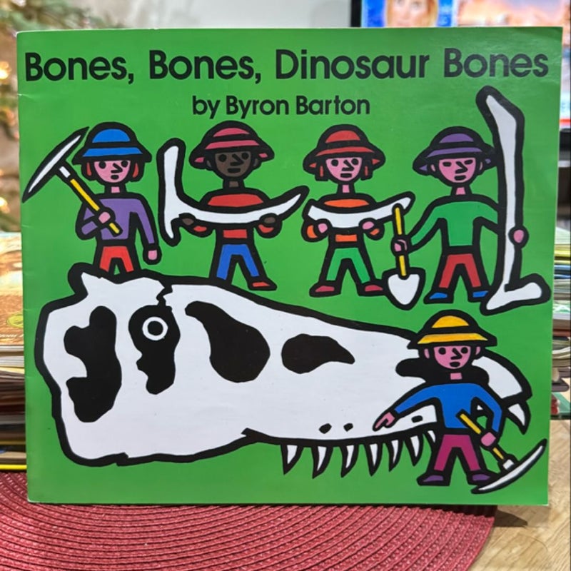 Bones, Bones, Dinosaur Bones 