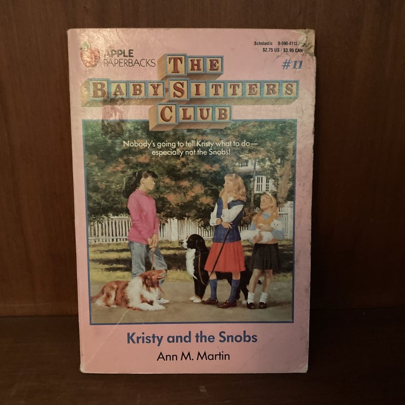 The Babysitters Club #11: Kristy and the Snobs