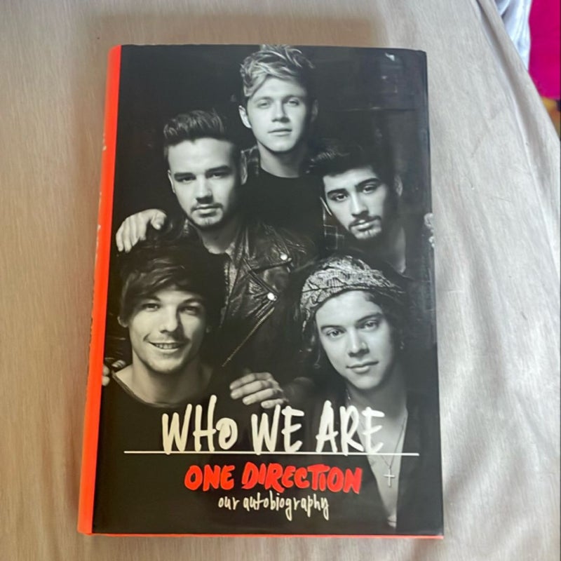 One Direction: Who We Are: Our Official Autobiography