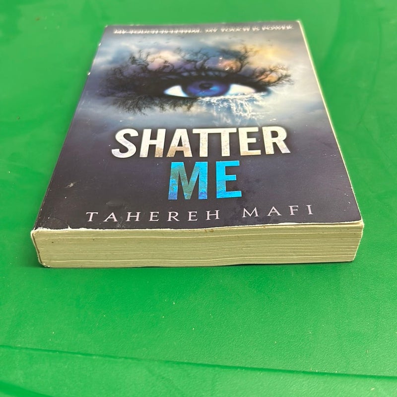 Shatter Me