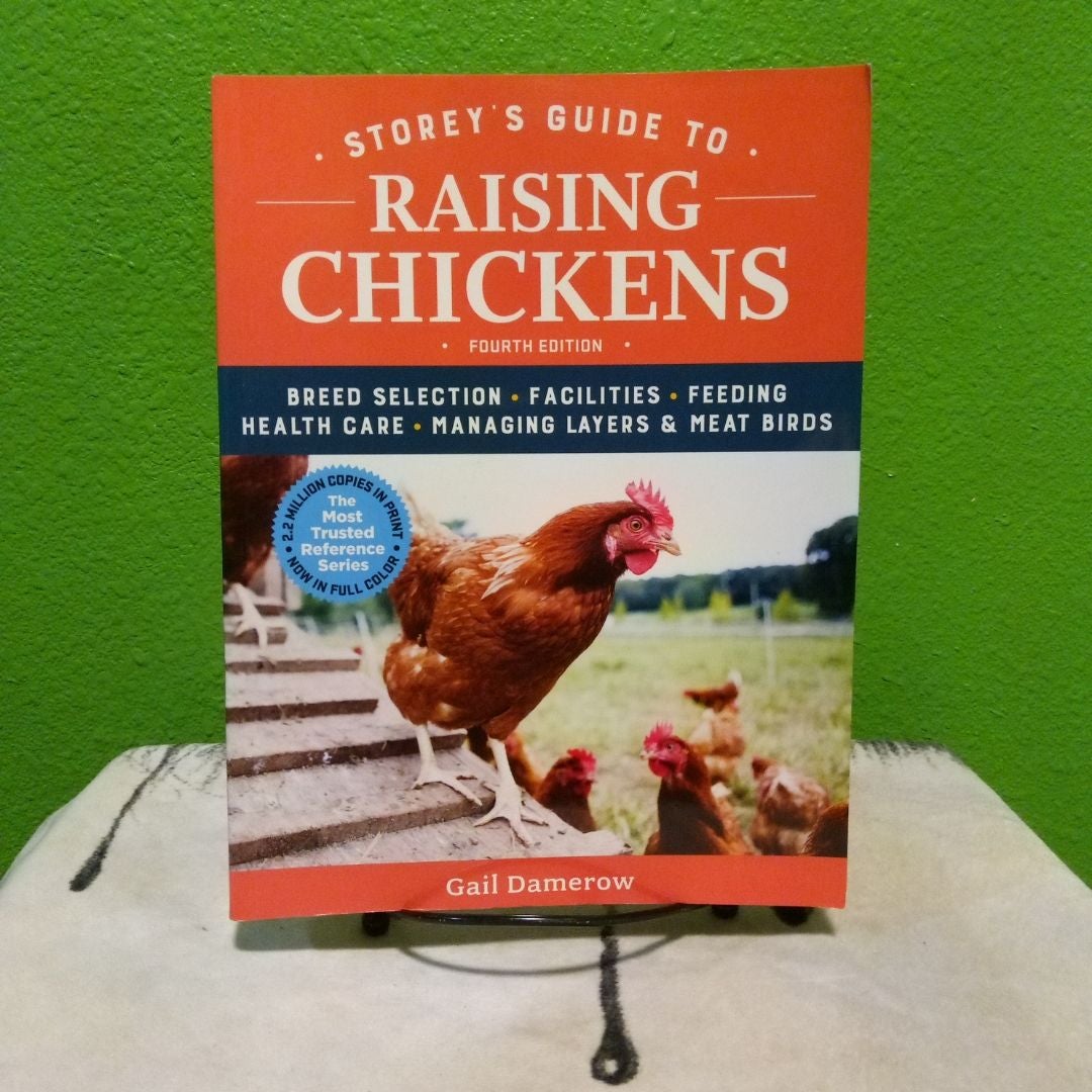 Storey's Guide to Raising Chickens, 4th Edition