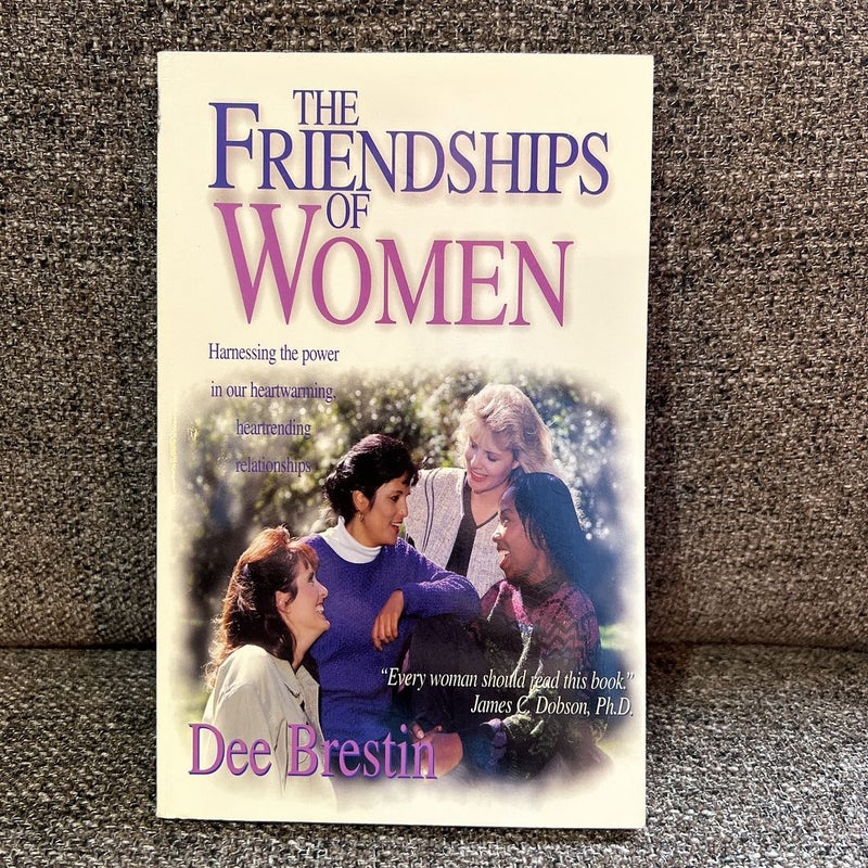 The Friendships of Women