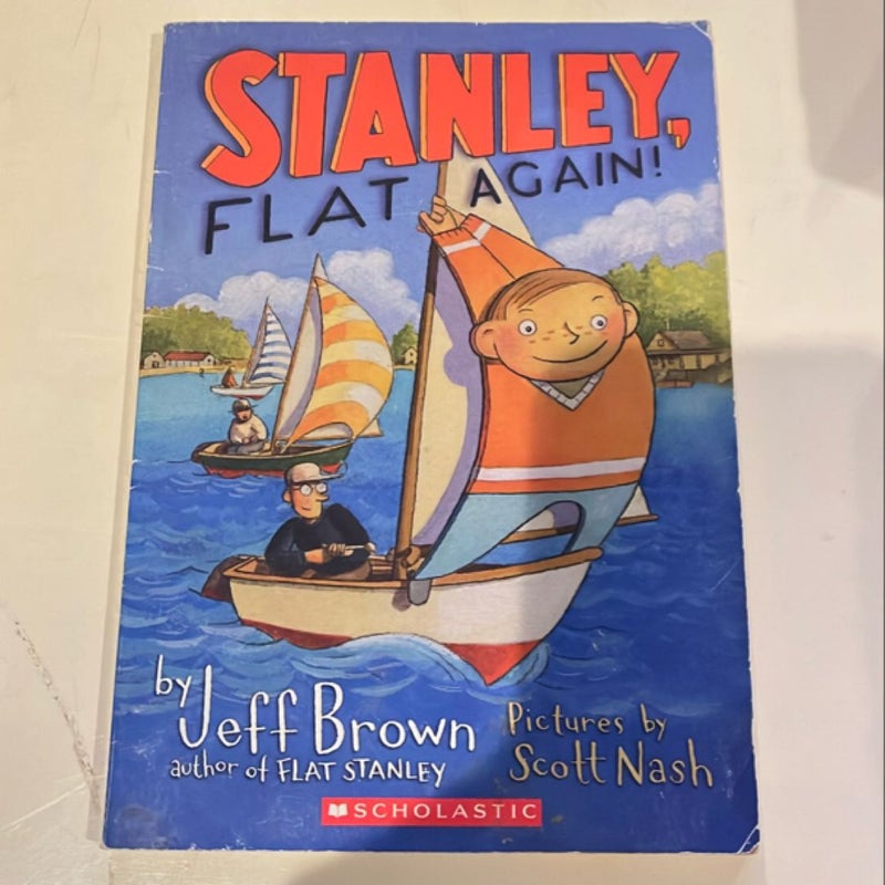 Stanley, Flat Again!