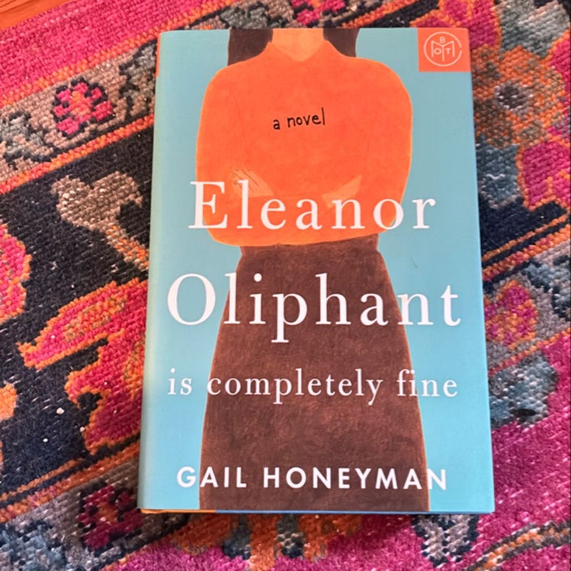 Eleanor Oliphant Is Completely Fine