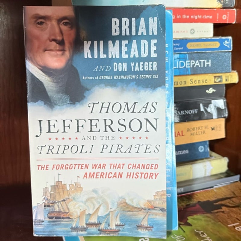 Thomas Jefferson and the Tripoli Pirates