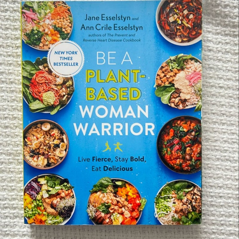 Be a Plant-Based Woman Warrior