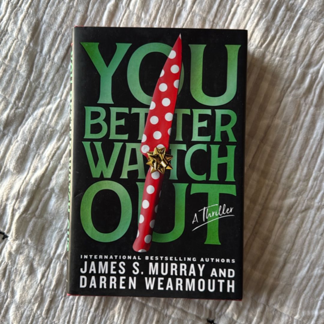 You Better Watch Out