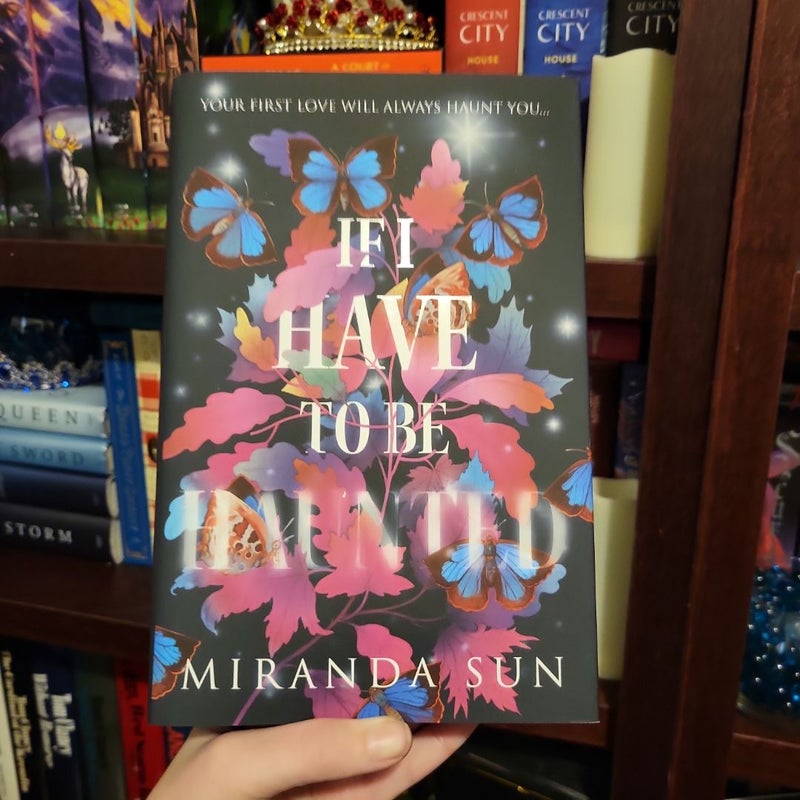 If I Have to Be Haunted - Fairyloot