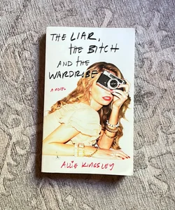 The Liar, the Bitch and the Wardrobe