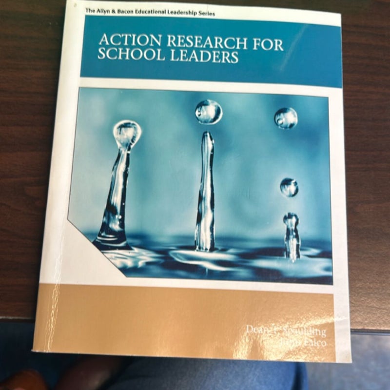 Action Research for School Leaders