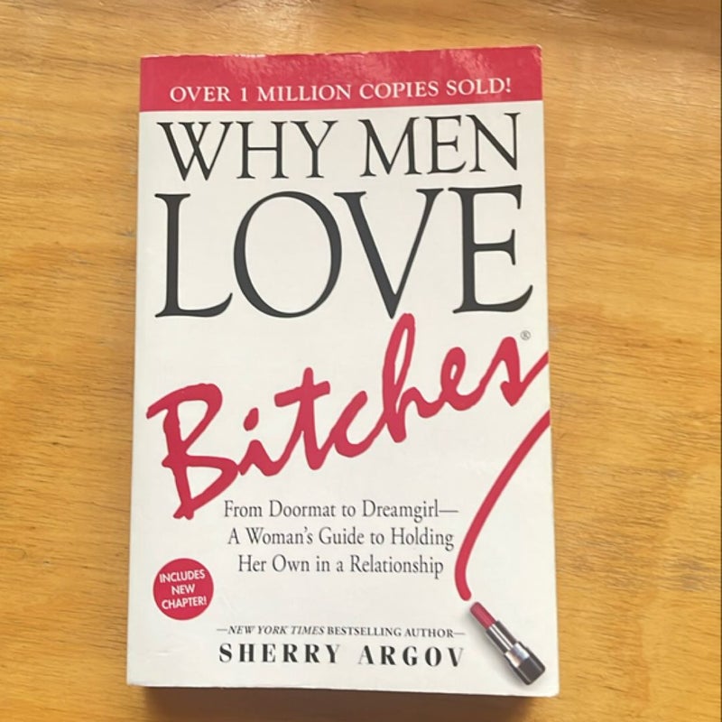 Why Men Love Bitches