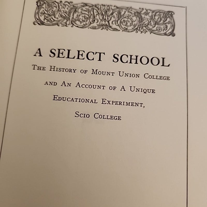 A select school the history of mount union college