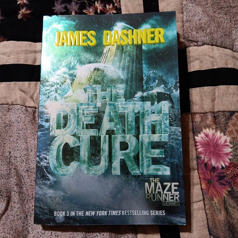 The Death Cure (Maze Runner, Book Three)