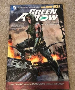 Green Arrow Vol 4 the Kill Machine