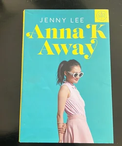 Anna K Away