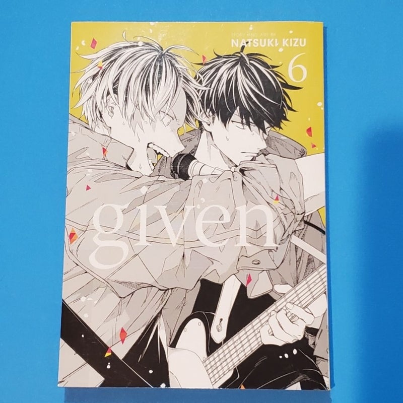 Given, Vol. 6