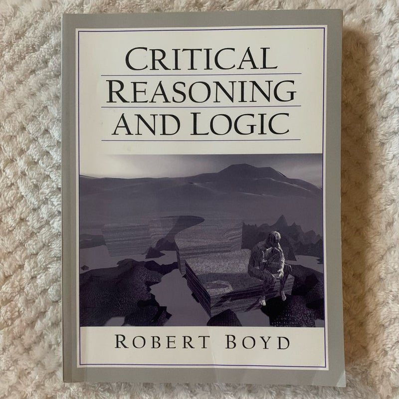 Critical Reasoning and Logic