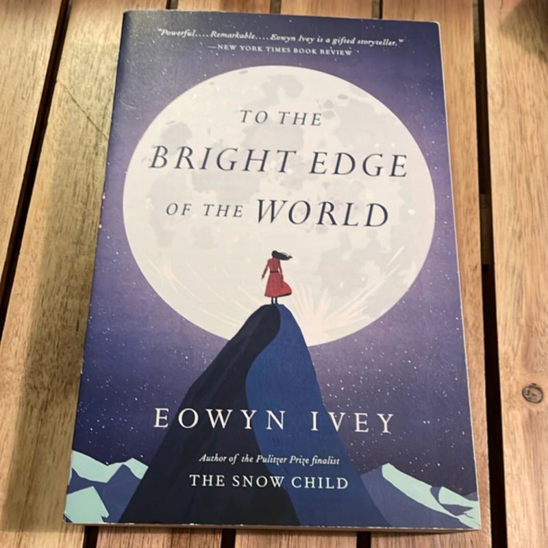 To the Bright Edge of the World