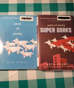 Pack of dorks and pack of dorks super dorks
