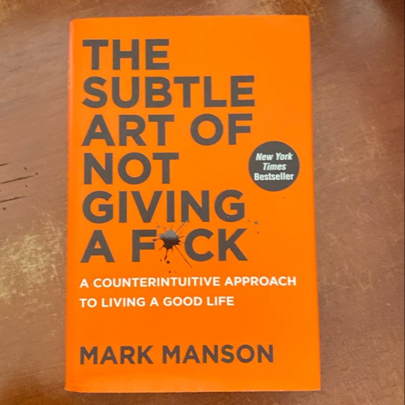 The Subtle Art of Not Giving a F*ck