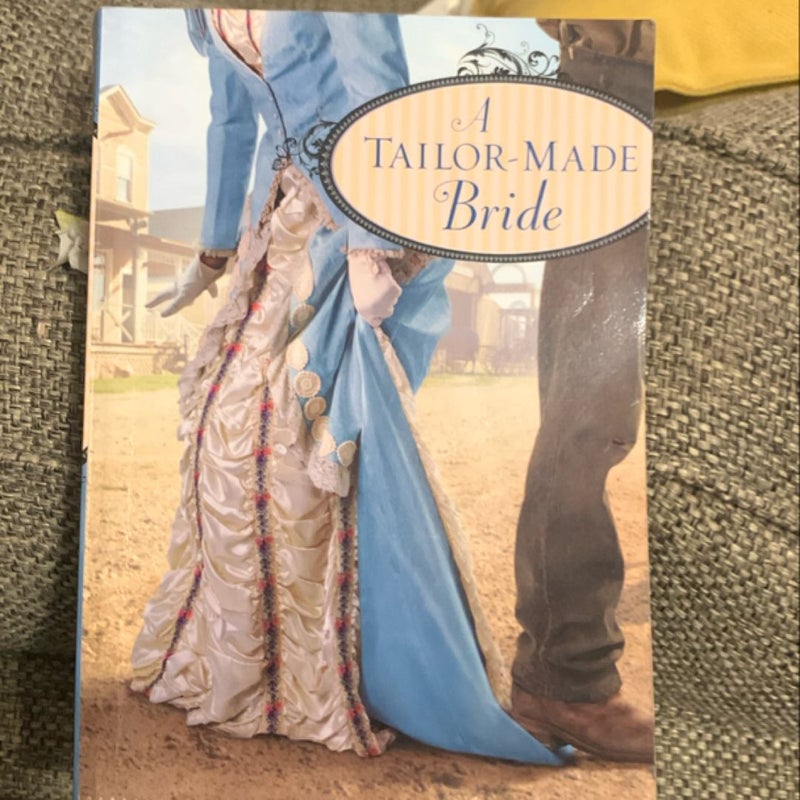 A Tailor-Made Bride