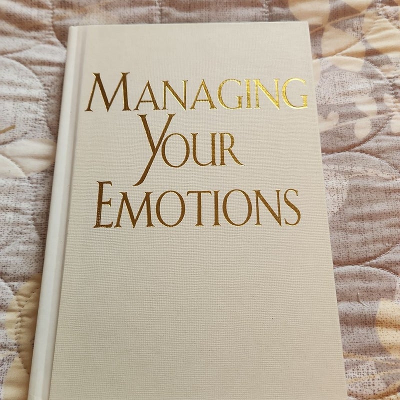Managing Your Emotions 