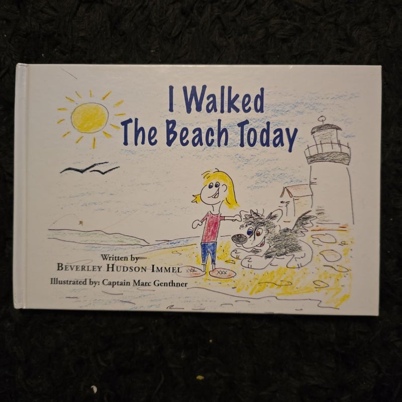 I Walked the Beach Today