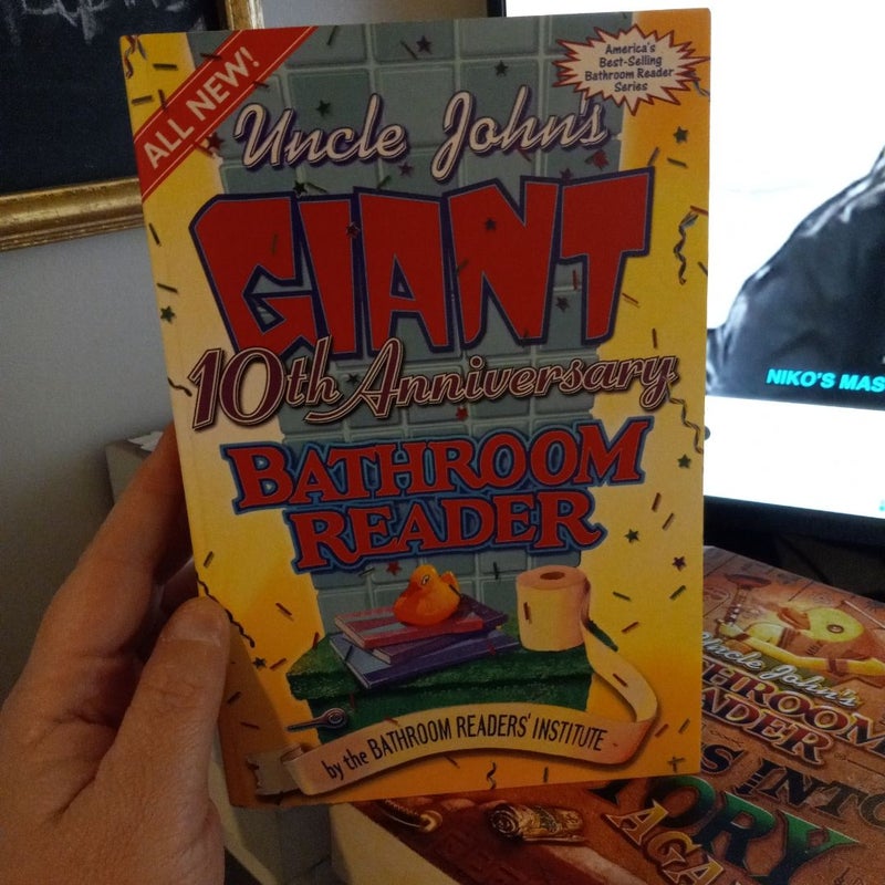 Uncle John's Giant 10th Anniversary Bathroom Reader