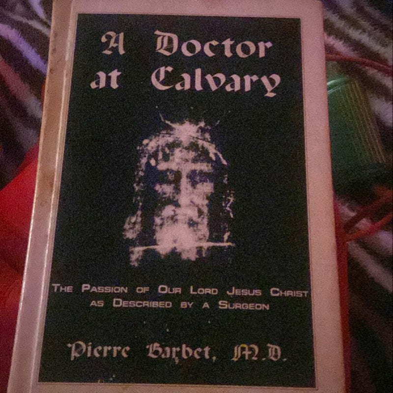 A Doctor at Calvary