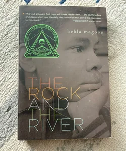 The Rock and the River