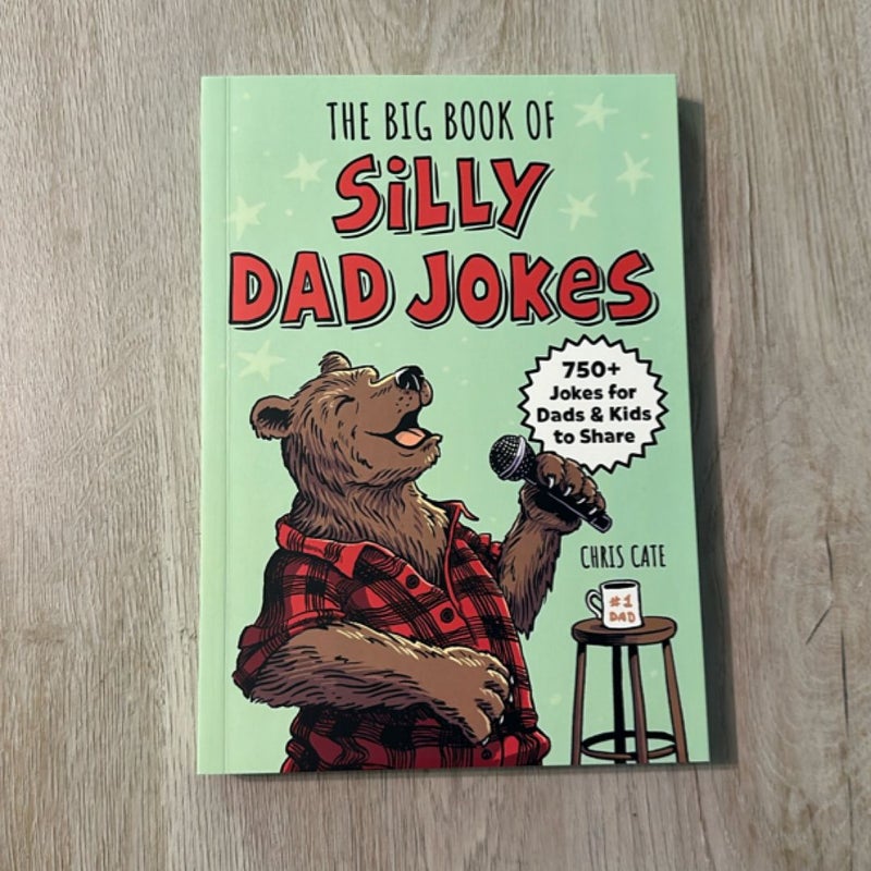 The Big Book of Silly Dad Jokes